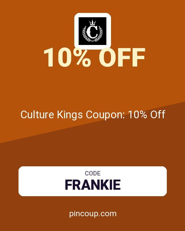 Culture Kings Coupon: 10% Off