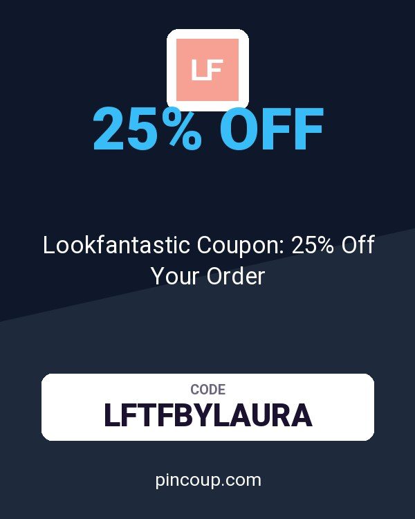 Lookfantastic Coupon: 25% Off Your Order