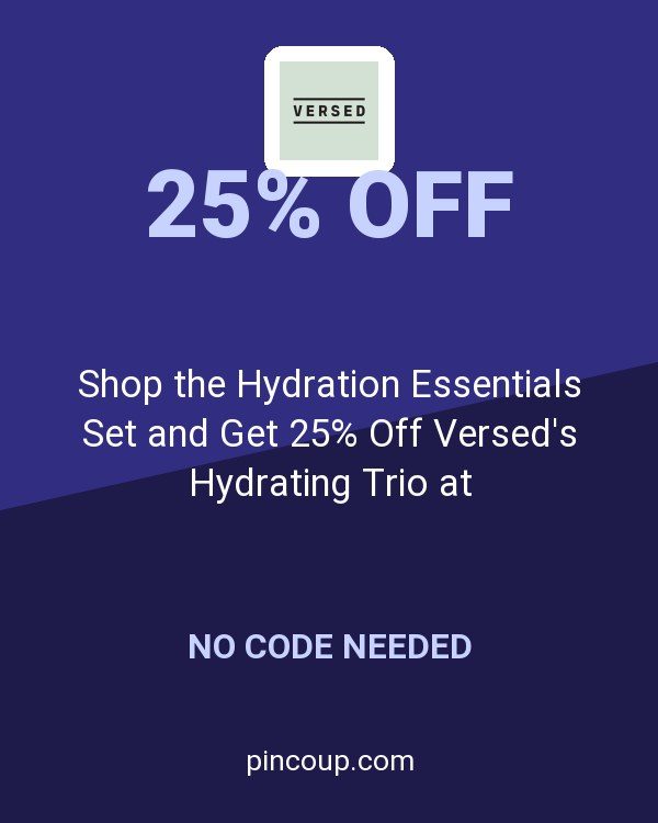 Shop the Hydration Essentials Set and Get 25% Off Versed's Hydrating Trio at VersedSkin.com!