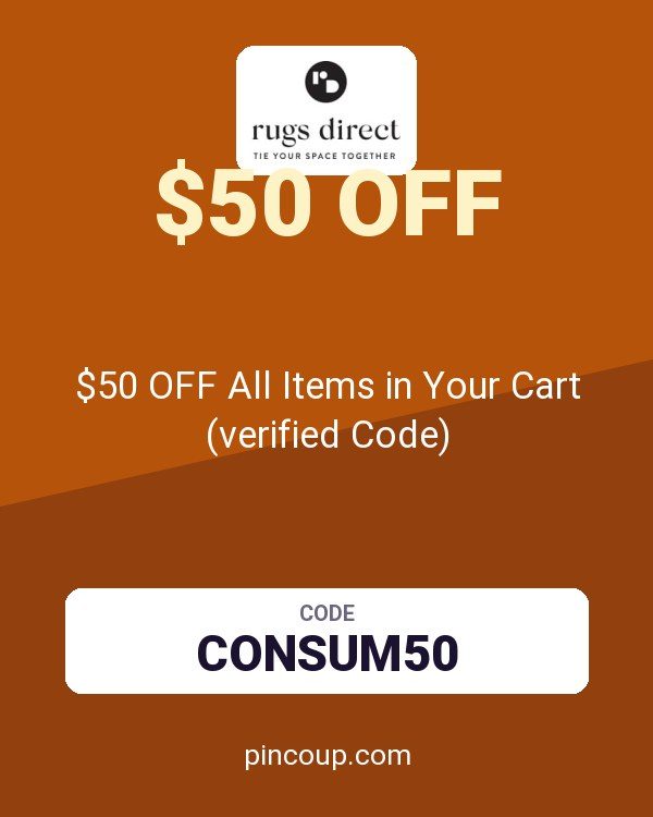 Rugs Direct coupon: $50 OFF All Items in Your Cart (verified Code)