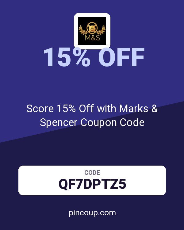 Marks and Spencer Ireland: Score 15% Off with Marks & Spencer Coupon Code