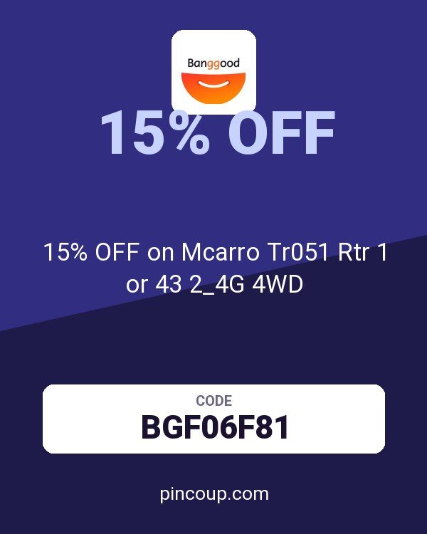 Banggood DE coupon: 15% OFF on Mcarro Tr051 Rtr 1 or 43 2_4G 4WD