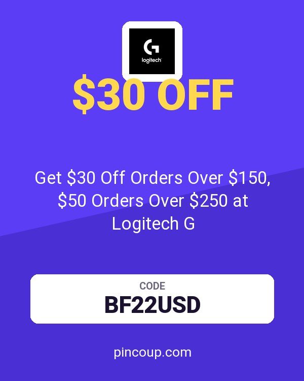Get $30 Off Orders Over $150, $50 Orders Over $250 at Logitech G