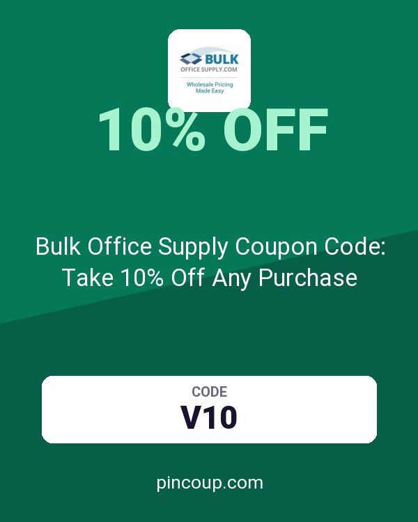 Bulk Office Supply Coupon Code: Take 10% Off Any Purchase