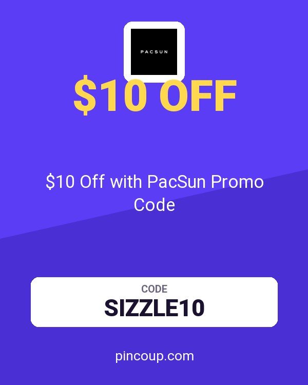 $10 Off with PacSun Promo Code