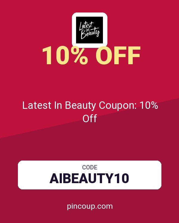 Latest In Beauty Coupon: 10% Off