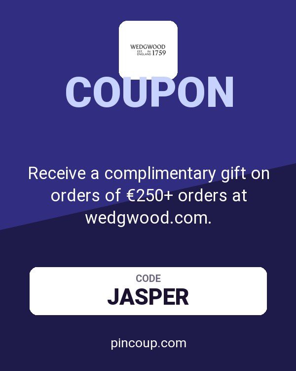 Wedgwood CA coupon: Receive a complimentary gift on orders of €250+ orders at wedgwood.com.