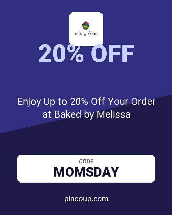 Enjoy Up to 20% Off Your Order at Baked by Melissa