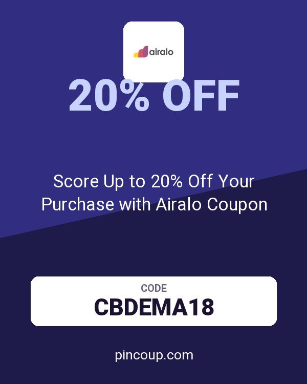 Score Up to 20% Off Your Purchase with Airalo Coupon