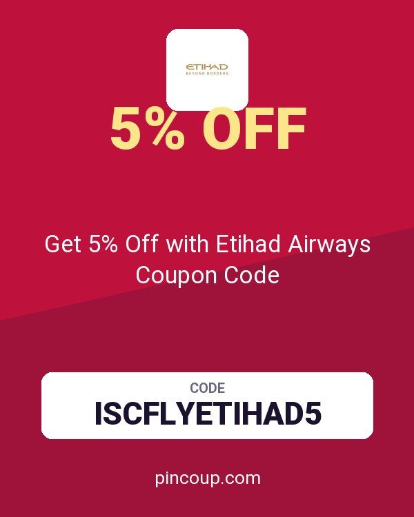 Get 5% Off with Etihad Airways Coupon Code