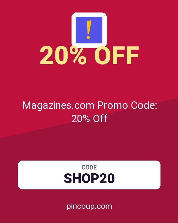 Magazines.com, Inc. coupon: Magazines.com Promo Code: 20% Off