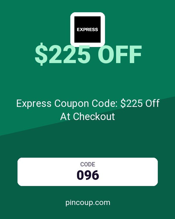 Express Coupon Code: $225 Off At Checkout