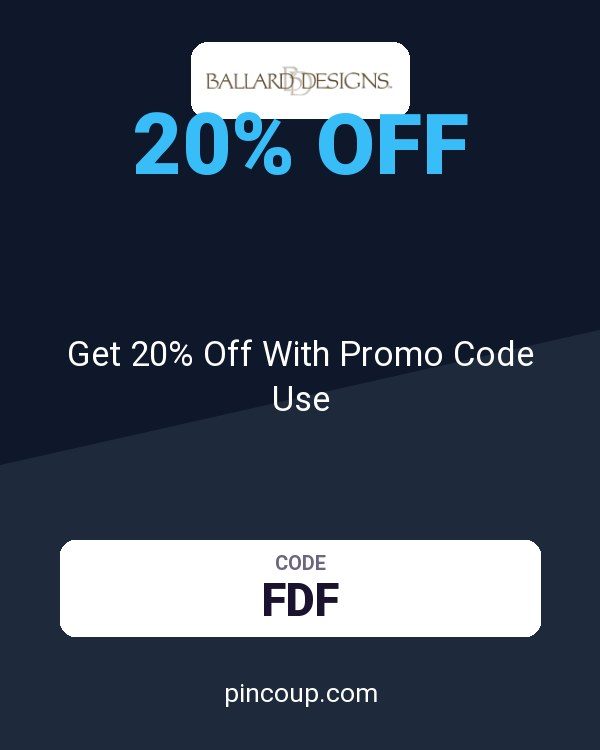 Ballard Designs coupon: Get 20% Off With Promo Code Use