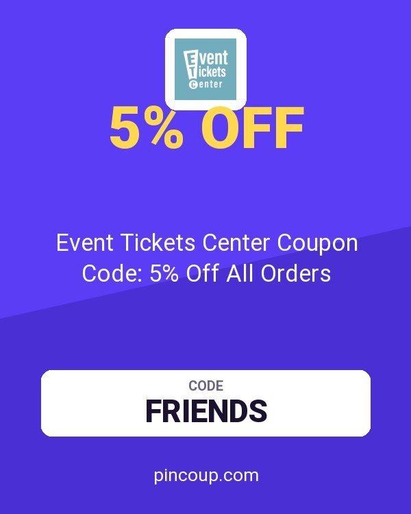 Event Tickets Center Coupon Code: 5% Off All Orders