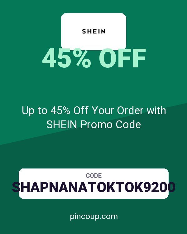 Up to 45% Off Your Order with SHEIN Promo Code