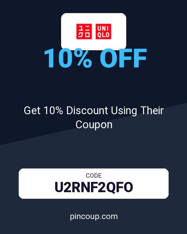 UNIQLO: Get 10% Discount Using Their Coupon