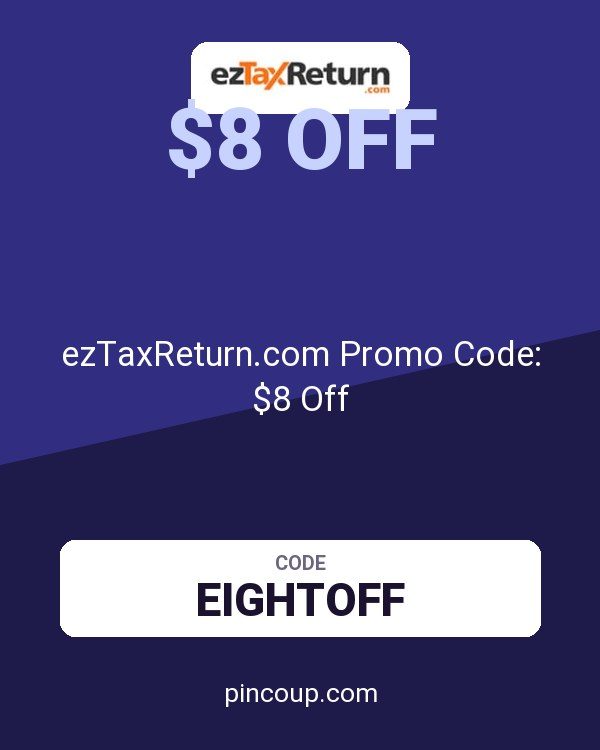 ezTaxReturn.com Promo Code: $8 Off