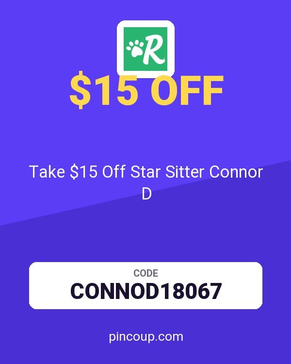 Rover Pet SITTERS coupon: Take $15 Off Star Sitter Connor D