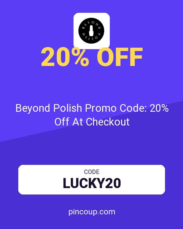 Beyond Polish Promo Code: 20% Off At Checkout