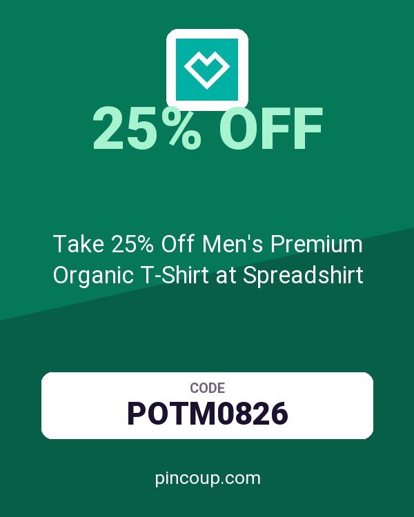 Take 25% Off Men's Premium Organic T-Shirt at Spreadshirt