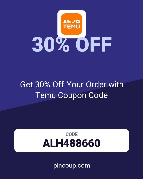 Get 30% Off Your Order with Temu Coupon Code