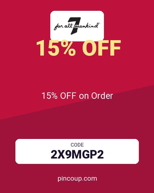 7 For All Mankind coupon: 15% OFF on Order