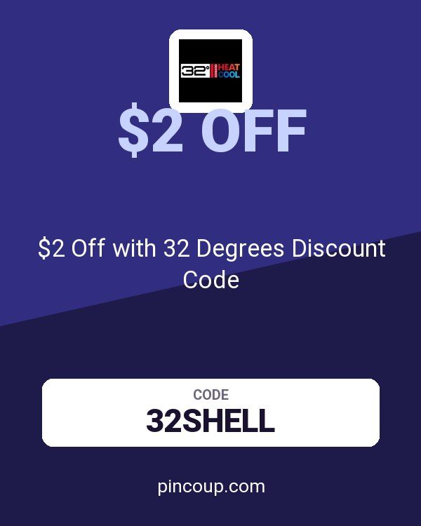 $2 Off with 32 Degrees Discount Code