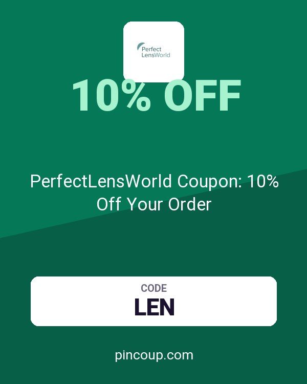PerfectLensWorld Coupon: 10% Off Your Order
