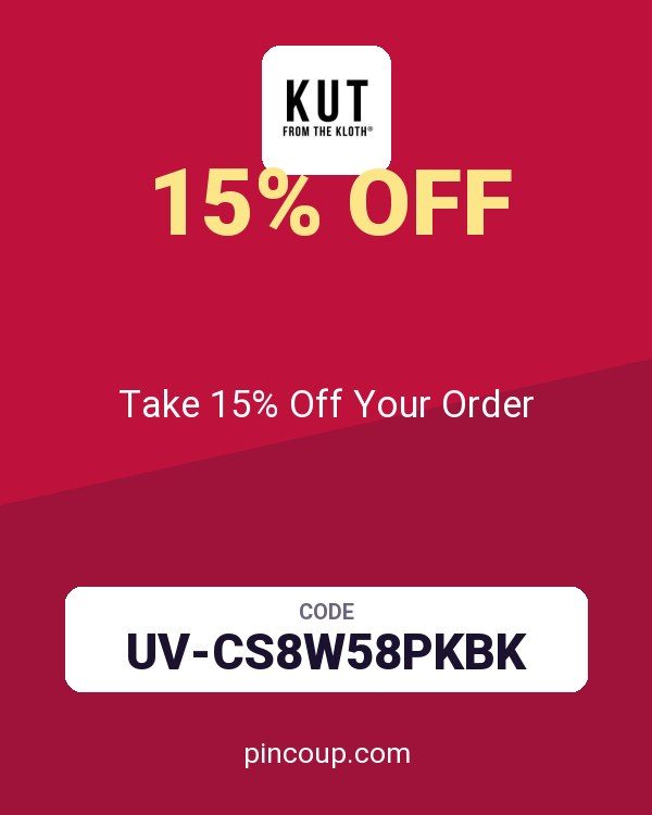 Kut from the Kloth coupon: Take 15% Off Your Order