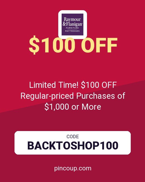 Raymour & Flanigan coupon: Limited Time! $100 OFF Regular-priced Purchases of $1,000 or More