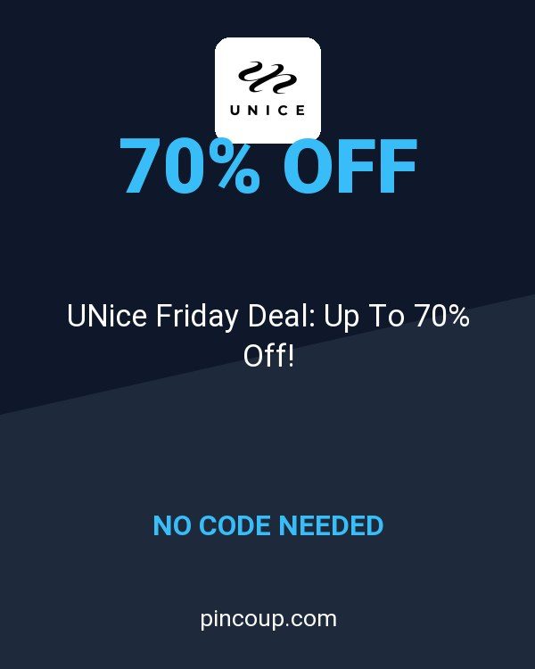 UNice Friday Deal: Up To 70% Off!