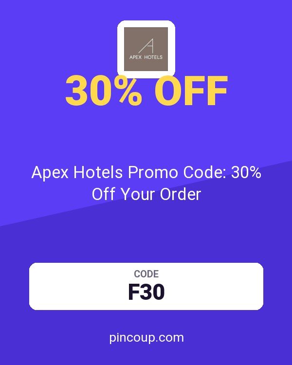 Apex Hotels Promo Code: 30% Off Your Order