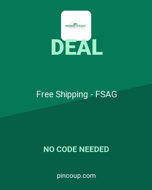 Botanic Choice coupon: Free Shipping - FSAG