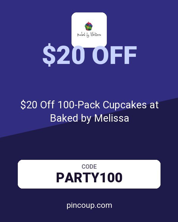 $20 Off 100-Pack Cupcakes at Baked by Melissa