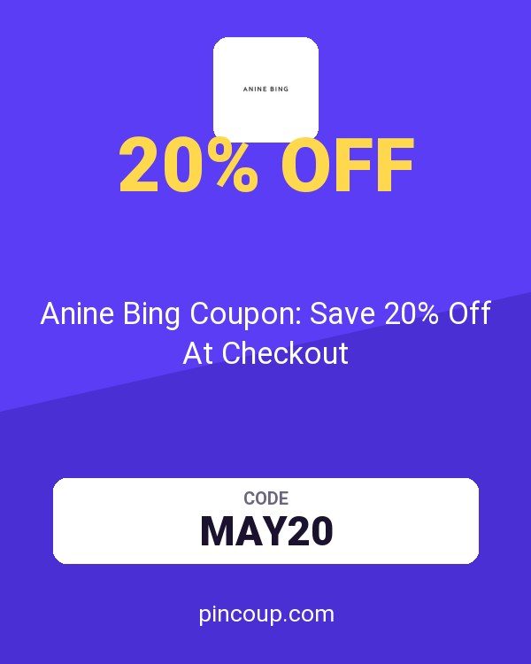 Anine Bing Coupon: Save 20% Off At Checkout