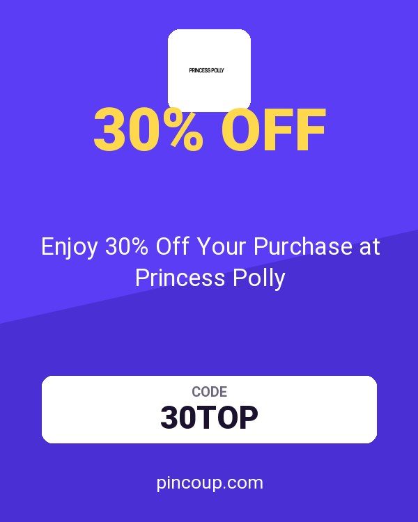 Enjoy 30% Off Your Purchase at Princess Polly