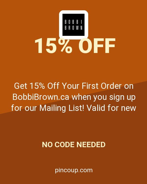 Bobbi Brown Cosmetics coupon: Get 15% Off Your First Order on BobbiBrown.ca when you sign up for our Mailing List! Valid for new customers only.