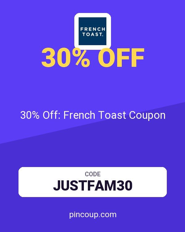 30% Off: French Toast Coupon