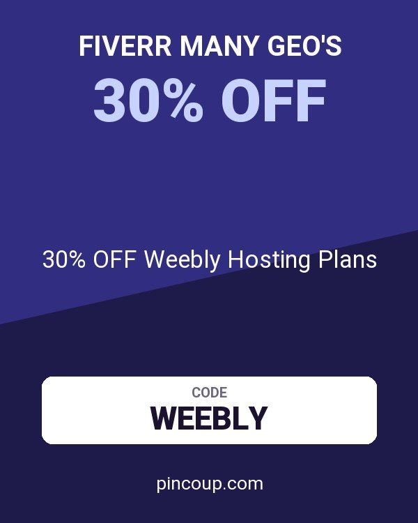 Fiverr Many GEO's coupon: 30% OFF Weebly Hosting Plans