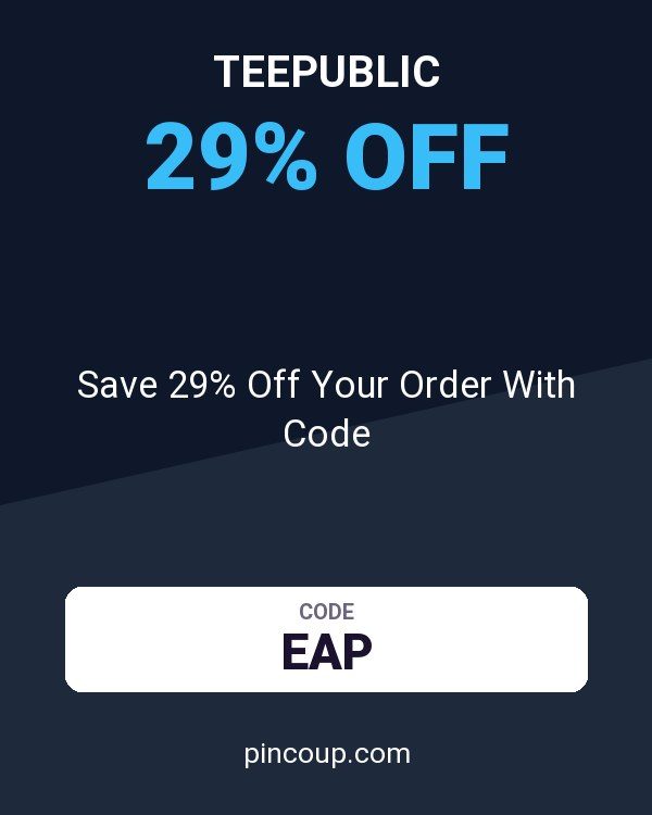 TeePublic coupon: Save 29% Off Your Order With Code