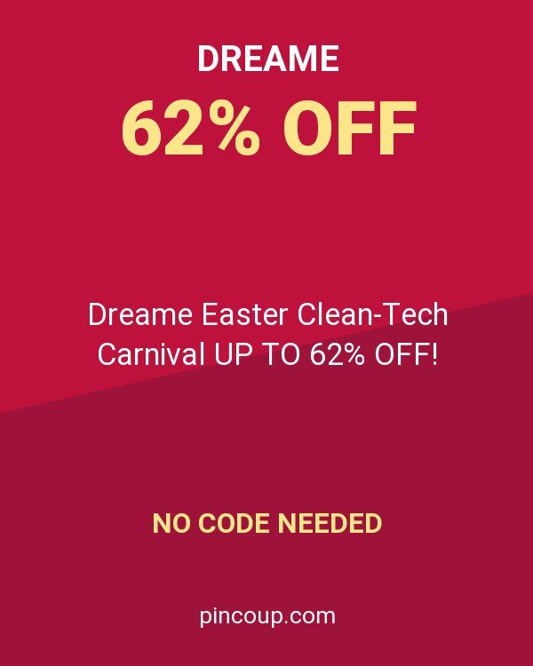 Dreame Easter Clean-Tech Carnival UP TO 62% OFF!