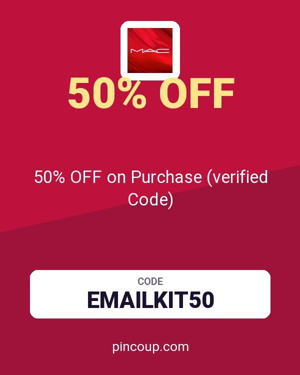 MAC Cosmetics coupon: 50% OFF on Purchase (verified Code)