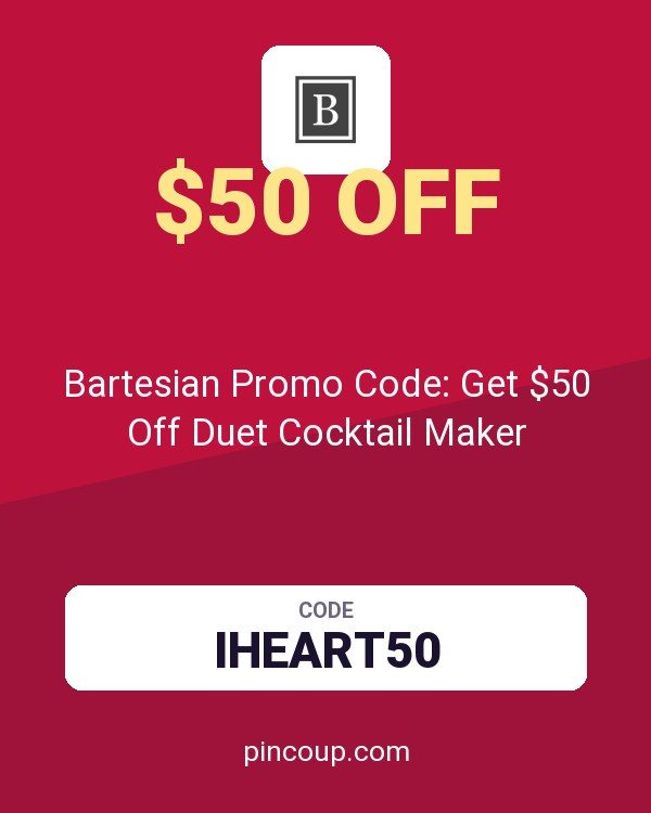 Bartesian Promo Code: Get $50 Off Duet Cocktail Maker