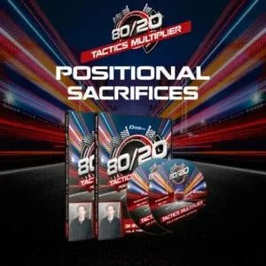 CLEARANCE - 80/20 Tactics Multiplier - Positional Sacrifices - GM Bryan Smith - Volume 12 at House of Staunton