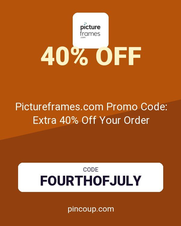 Pictureframes.com Promo Code: Extra 40% Off Your Order