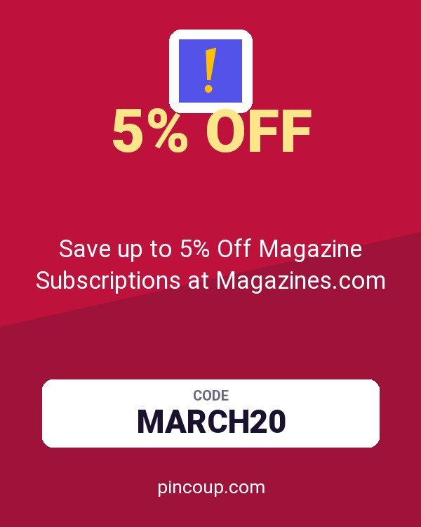 Magazines.com, Inc. coupon: Save up to 5% Off Magazine Subscriptions at Magazines.com