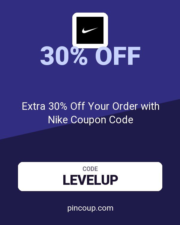 Extra 30% Off Your Order with Nike Coupon Code