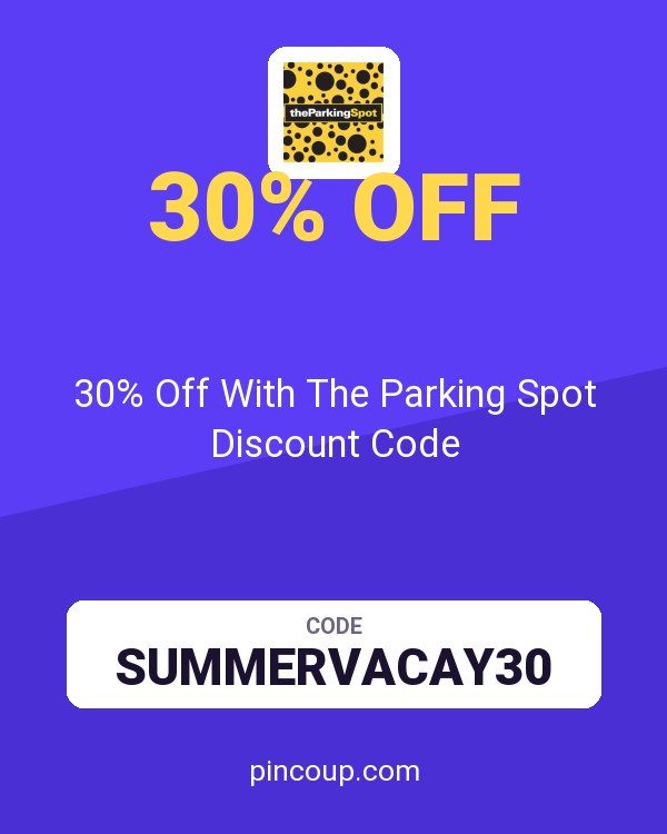 30% Off With The Parking Spot Discount Code