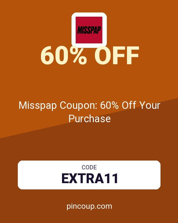 Misspap UK & IE: Misspap Coupon: 60% Off Your Purchase