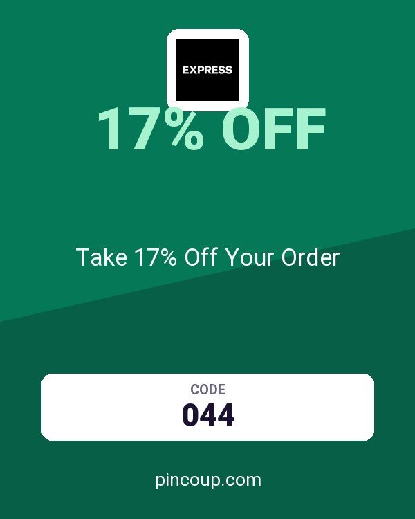 Express coupon: Take 17% Off Your Order